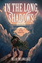 In the Long Shadows by Bear Meawasige, 9781772604733
