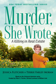 Murder, She Wrote: A Killing in Real Estate by Jessica Fletcher, Terrie Farley Moran, 9780593952276