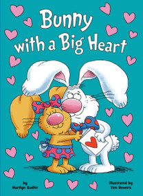 Bunny with a Big Heart (An Early Reader Book For Kids) by Marilyn Sadler, Tim Bowers, 9798217228355
