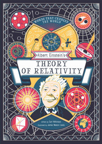 Albert Einstein's Theory of Relativity by Carl Wilkinson, James Weston Lewis, 9781497106406