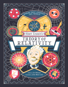 Albert Einstein's Theory of Relativity by Carl Wilkinson, James Weston Lewis, 9781497106406