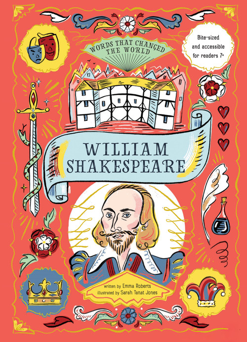 William Shakespeare by Emma Roberts, Sarah Tanat Jones, 9781497106390