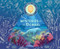 Mysteries of the Ocean by Camilla de la Bedoyere, Alexandria Neonakis, 9798890942142