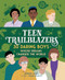 Teen Trailblazers: 30 Daring Boys Whose Dreams Changed the World by Jennifer Calvert, Vesna Asanovic, 9781250473646