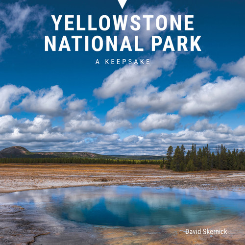 Yellowstone National Park (A Keepsake) by David Skernick, 9780764372322