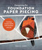 Designing for Foundation Paper Piecing (Creating Custom Quilts with Precision and Joy) by Dana E. Jones, 9780764372414