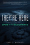 They're Here (UFOs and Their Occupants) by Gary S. Moshier, 9780764372209