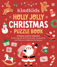 KindKids Holly Jolly Christmas Puzzle Book (A Festive and Fun Collection Featuring 100 Word Searches, Crosswords, and More to Celebrate the Season) by Better Day Books, 9780764372612