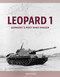 Leopard 1 (Germany's Post-WWII Panzer) by Rolf Hilmes, 9780764371622