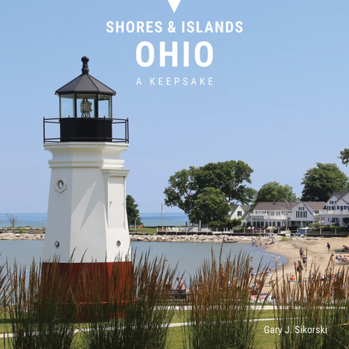 Shores & Islands Ohio (A Keepsake) by Gary J. Sikorski, 9780764372292