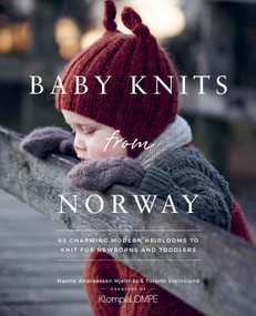 Baby Knits from Norway (65 Charming Modern Heirlooms to Knit for Newborns and Toddlers) by Hanne Andreassen Hjelmås, Torunn Steinsland, 9780764372469