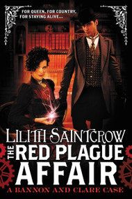 The Red Plague Affair by Lilith Saintcrow, 9780316183734