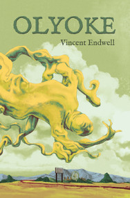 Olyoke by Vincent Endwell, Echo Echo, 9781959790532