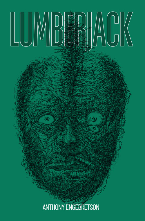 Lumberjack by Anthony Engebretson, 9781959790969