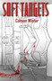 Soft Targets by Carson Winter, Blacky Shepherd, 9798985992342