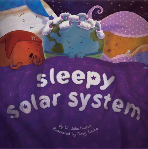 Sleepy Solar System by Doug Cenko, Doug Cenko, John Hutton, 9798992514032