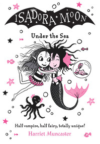 Isadora Moon Under the Sea by Harriet Muncaster, 9780192788788