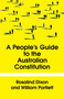 The People's Guide to the Australian Constitution by William Partlett, Rosalind Dixon, 9781761170515