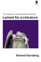 Lament for a Literature (The Collapse of Canadian Book Publishing) by Richard Stursberg, 9781998365753