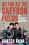 As Far as the Saffron Fields (The Pulwama Conspiracy) by Danesh Rana, 9789354895227