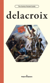 Delacroix by Sylvia Roustant, Sylvia Roustant, Eugène Delacroix, Eugène Delacroix, Glenn Mathes, 9798900080185
