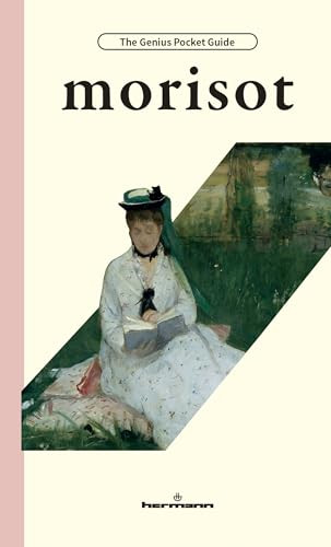 Morisot by Sylvia Roustant, Glenn Mathes, Berthe Morisot, 9798900080215