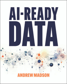 AI-Ready Data by Andrew Madson, 9781394371051