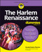 The Harlem Renaissance For Dummies by Ronda Racha Penrice, 9781394341658