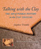 Talking With the Clay (The Art of Pueblo Pottery in the 21st Century, 20th Anniversary Revised Edition) by Stephen Trimble, 9781930618770