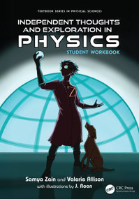 Independent Thoughts and Exploration in Physics (Student Workbook) by Samya Zain, Valerie Allison, 9781032991764
