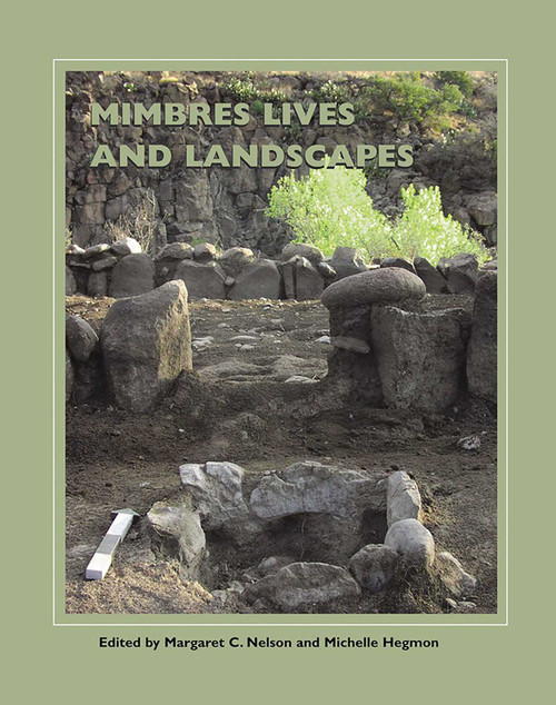Mimbres Lives and Landscapes by Margaret C. Nelson, Michelle Hegmon, 9781934691236