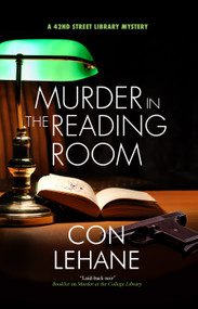 Murder in the Reading Room by Con Lehane, 9781448319169