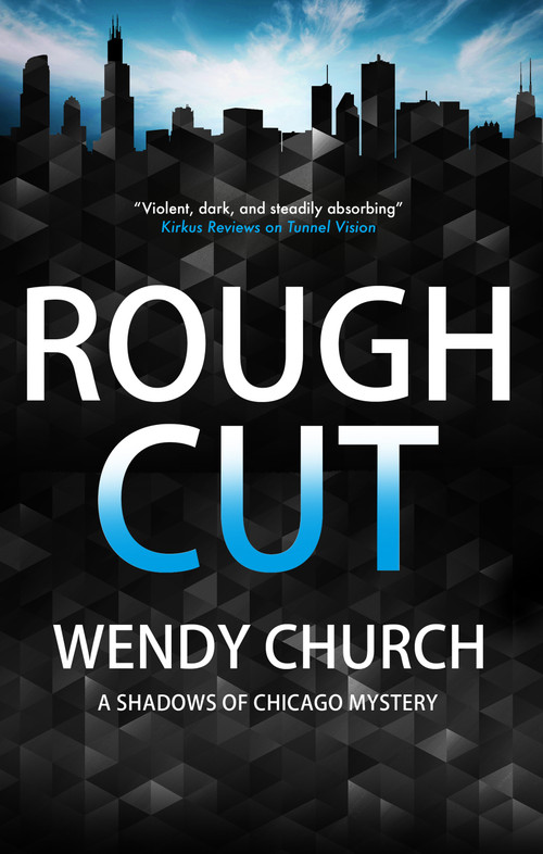 Rough Cut  by Wendy Church, 9781448318957