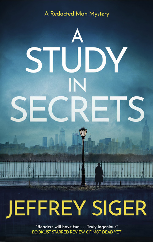 A Study in Secrets by Jeffrey Siger, 9781448318940
