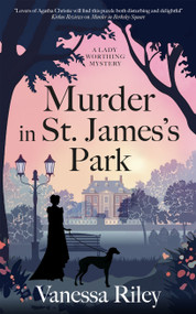 Murder in St. James' Park by Vanessa Riley, 9781448317646