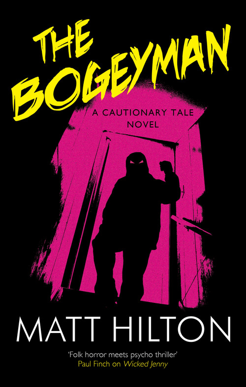 The Bogeyman  by Matt Hilton, 9781448319992
