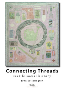 Connecting Threads (Tactile social history) by Lynn Setterington, Mary Schoeser, 9781739316051