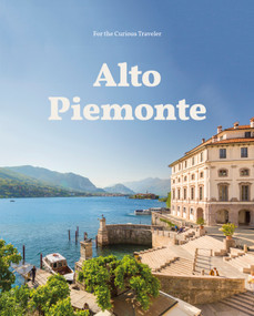 Alto Piemonte by Marco Arduino, Alessia Pavignano, Marco Arduino, 9788831403832
