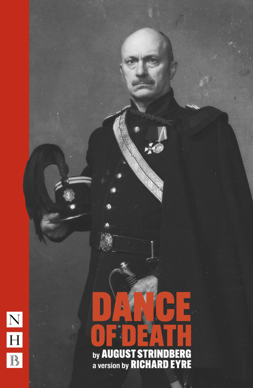 Dance of Death by August Strindberg, Richard Eyre, 9781839045356