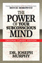The Power of Your Subconscious Mind (Original Classic Edition) by Dr. Joseph Murphy, Mitch Horowitz, 9781722510794