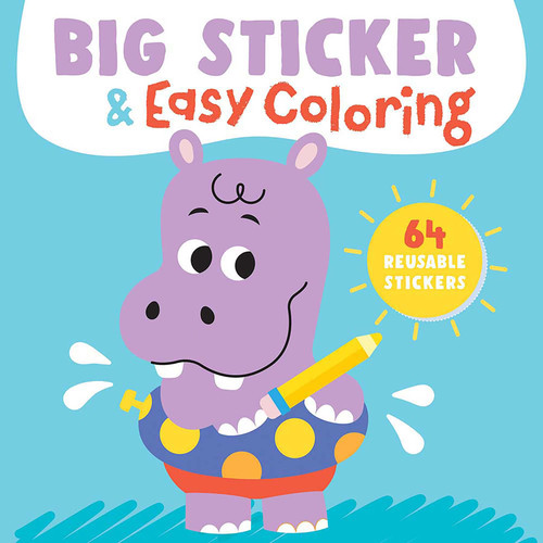 Big Sticker & Easy Coloring (Hippo) (64 Reusable Stickers) by Yoyo Books, 9789465054056