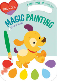 Take Along Magic Painting (Dog & Friends) by Yoyo Books, 9789465055411