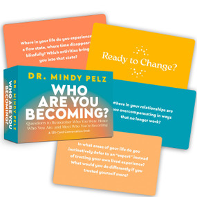 Who Are You Becoming? (Questions to Remember Who You Were, Honor Who You Are, and Meet Who You're Becoming) by Dr. Mindy Pelz, 9798318604430