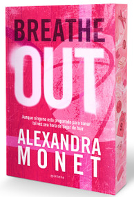 Breathe Out. Silver springs 1 (Spanish Edition). by Alexandra Monet, 9791387924430