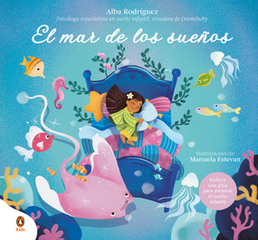 El mar de los sueños / The Sea of Dreams (Spanish Edition) by Alba Rodríguez, 9788410318458