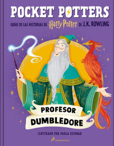 Pocket Potters:Albus Dumbledore / Pocket Potters-Dumbledore (Spanish Edition) by J.K. Rowling, 9788419868596