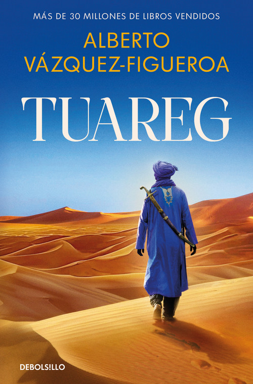 Tuareg (Spanish Edition) by Alberto Vázquez-Figueroa, 9788466390866