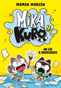 Un lío a brochazos / A Mess in Brushstrokes (Spanish Edition) by Mamen Marcén, 9791387809515