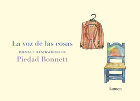 La voz de las cosas / The Voice of Things (Spanish Edition) by Piedad De Fátima Bonnett De Segura, 9786287658776