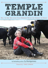 Temple Grandin (How the Girl Who Loved Cows Embraced Autism and Changed the World) by Sy Montgomery, Temple Grandin, 9780547443157